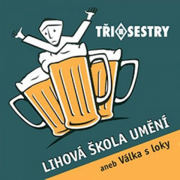 TRI SESTRY - LIHOVA SKOLA UMENI - CD